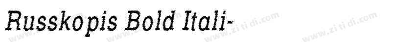 Russkopis Bold Itali字体转换